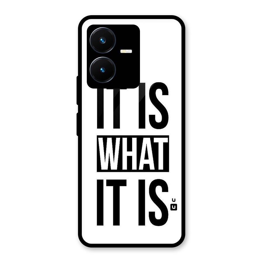 Itis What Itis Glass Back Case for Vivo Y22s