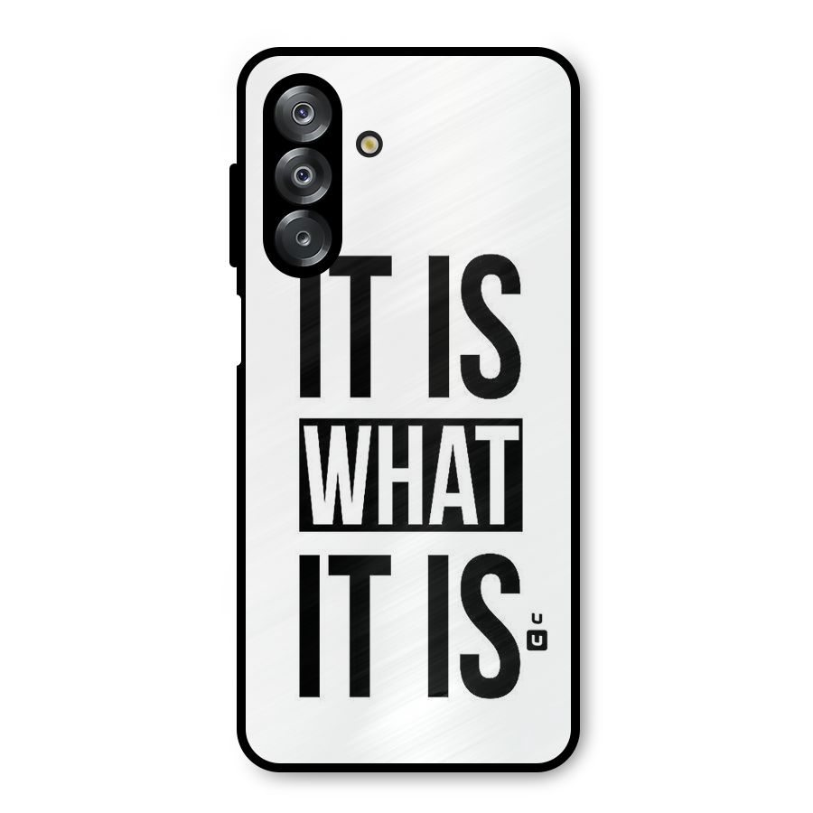 Itis What Itis Metal Back Case for Galaxy A26