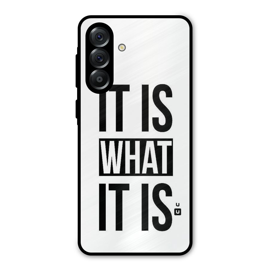 Itis What Itis Metal Back Case for Galaxy A36