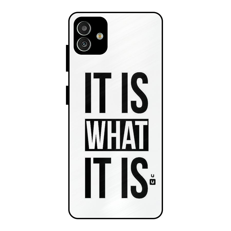 Itis What Itis Metal Back Case for Galaxy M13 5G
