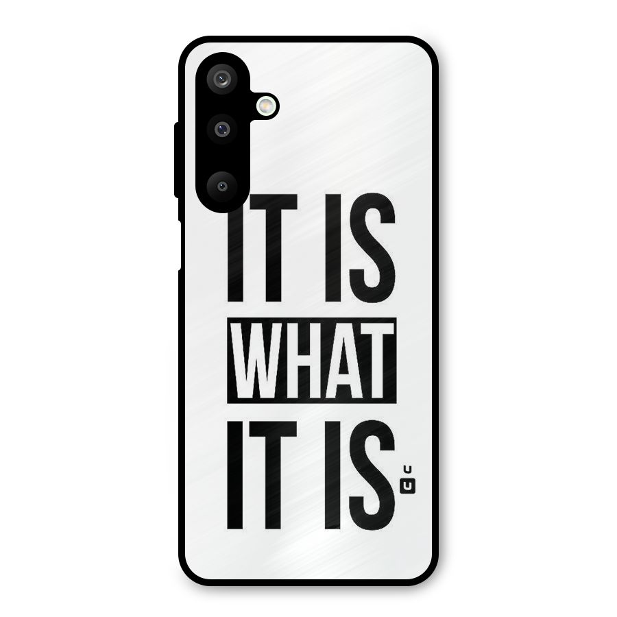 Itis What Itis Metal Back Case for Galaxy M16