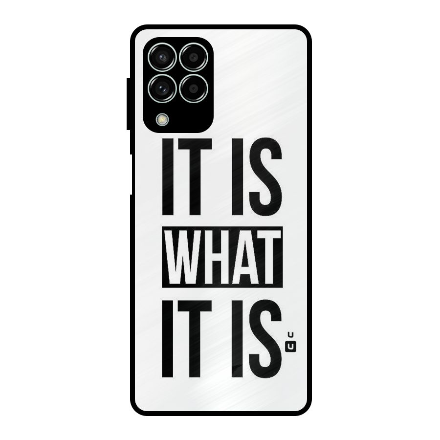 Itis What Itis Metal Back Case for Galaxy M33
