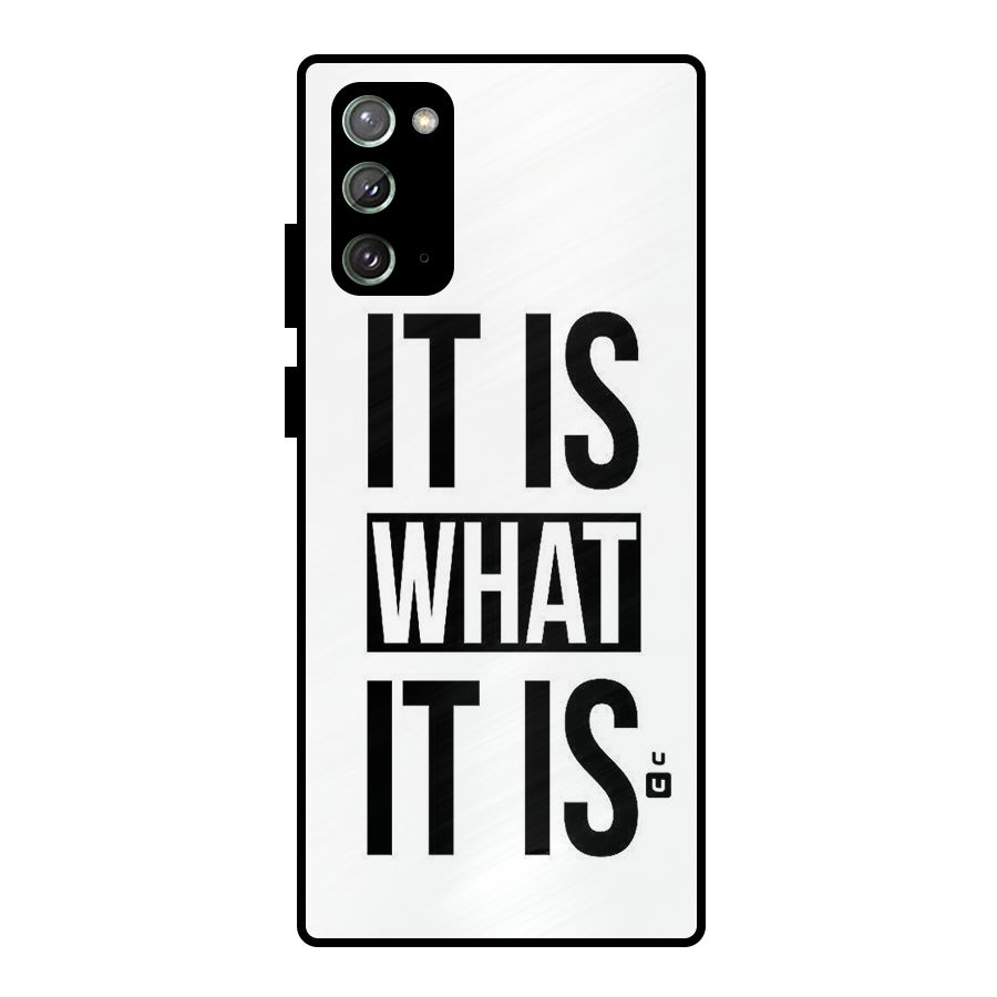Itis What Itis Metal Back Case for Galaxy Note 20