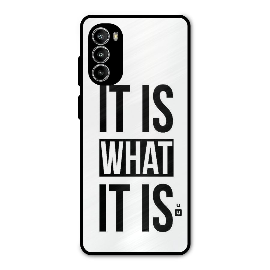 Itis What Itis Metal Back Case for Moto G82