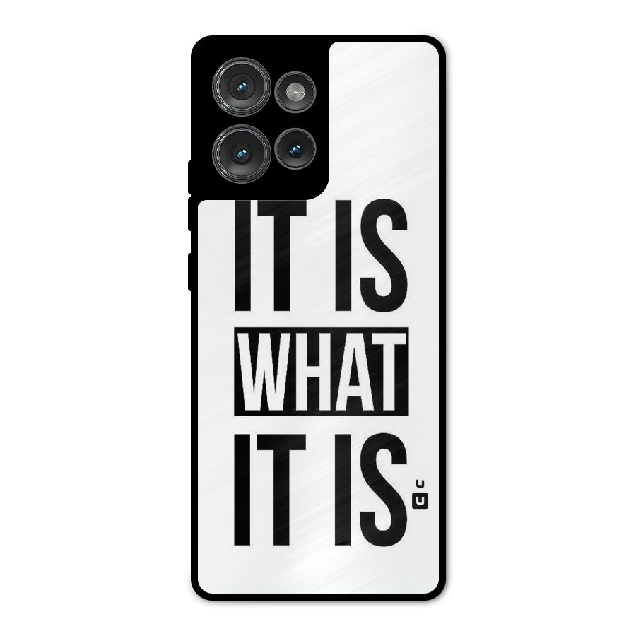 Itis What Itis Metal Back Case for Motorola Edge 50