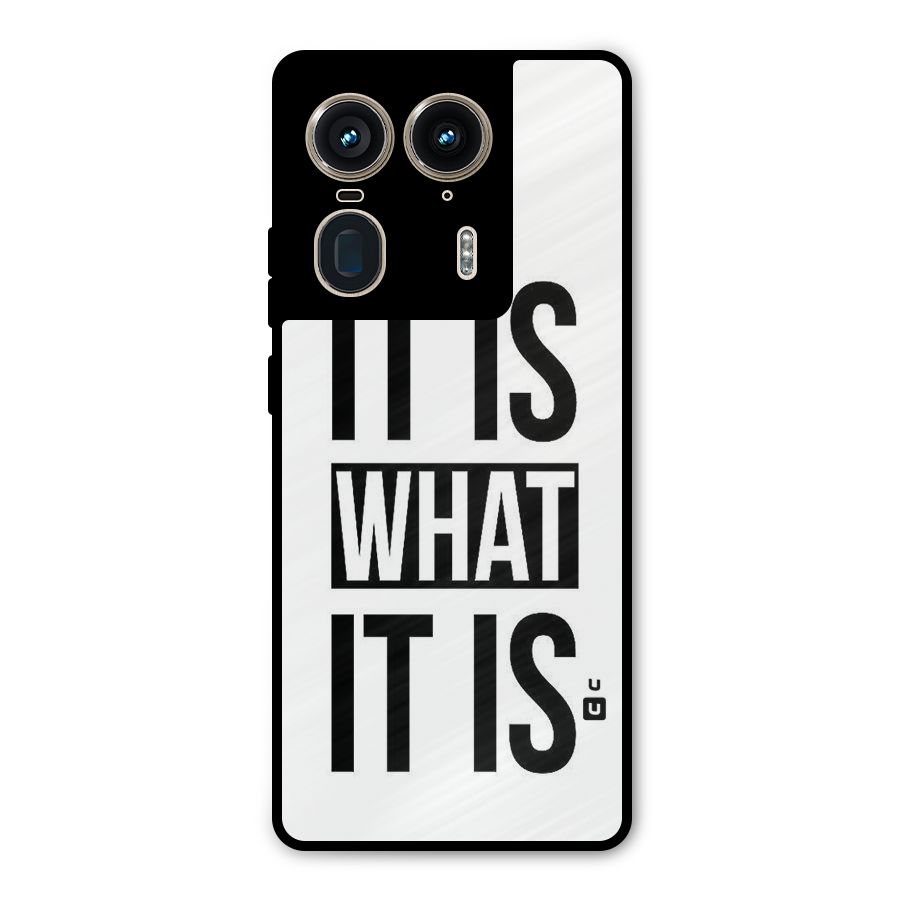 Itis What Itis Metal Back Case for Motorola Edge 50 Ultra