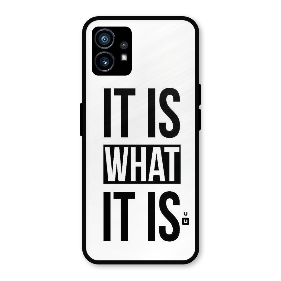 Itis What Itis Metal Back Case for Nothing Phone 1