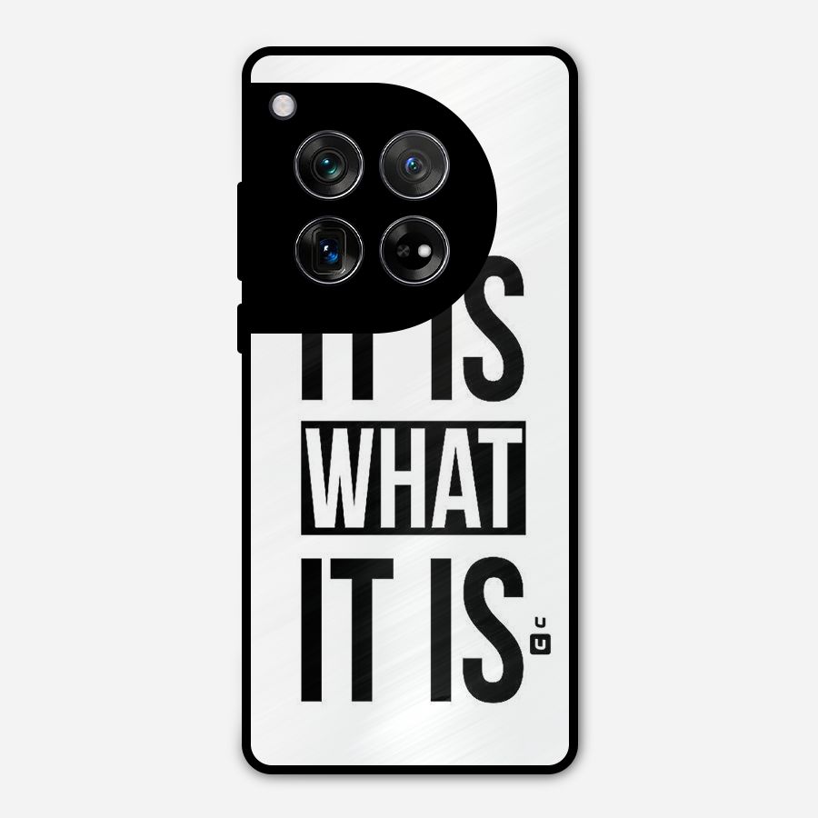 Itis What Itis Metal Back Case for OnePlus 12