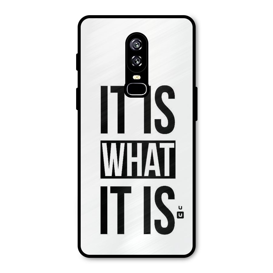 Itis What Itis Metal Back Case for OnePlus 6
