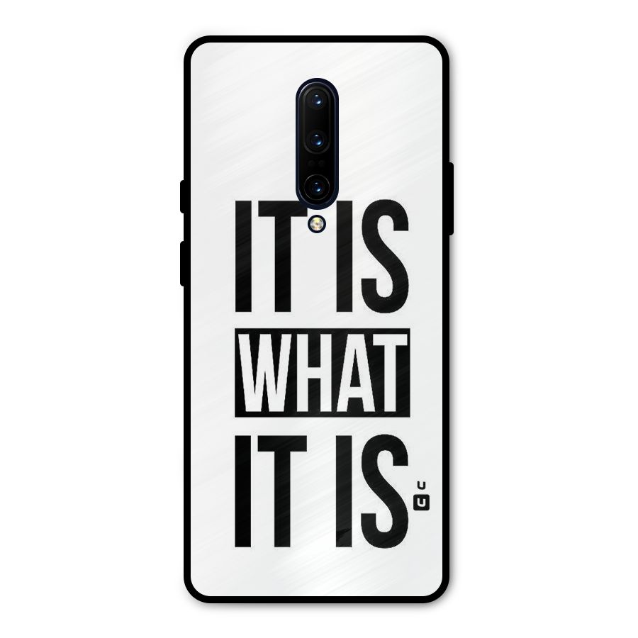Itis What Itis Metal Back Case for OnePlus 7 Pro