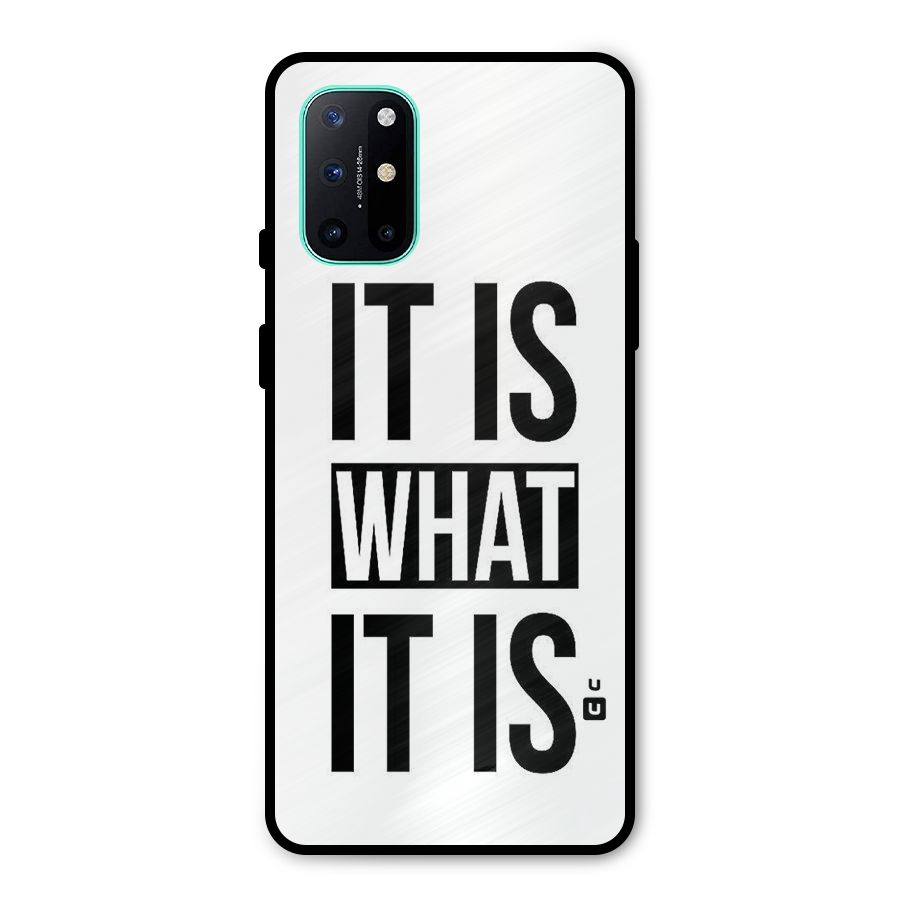 Itis What Itis Metal Back Case for OnePlus 8T