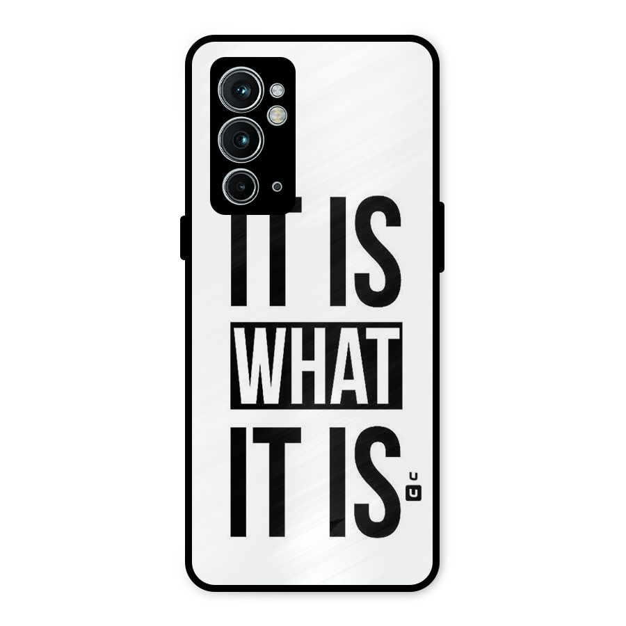 Itis What Itis Metal Back Case for OnePlus 9RT 5G