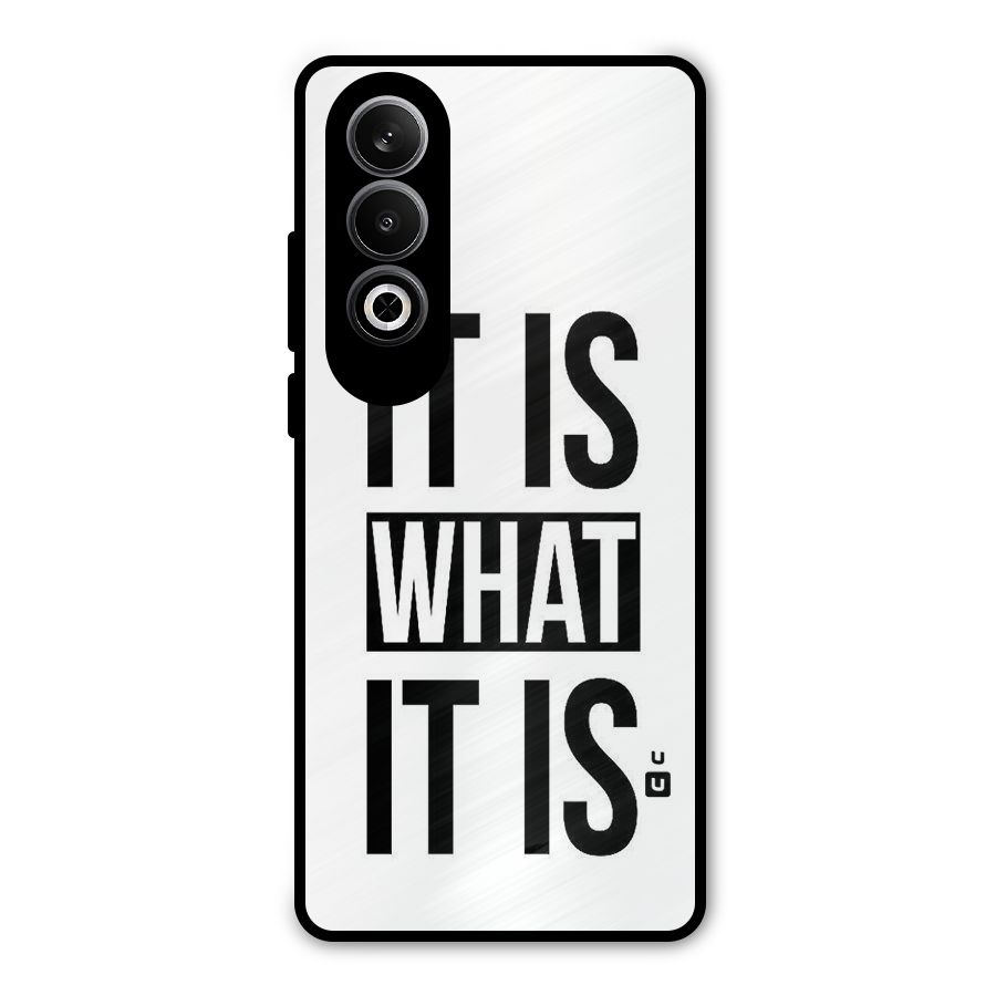 Itis What Itis Metal Back Case for OnePlus Nord CE4