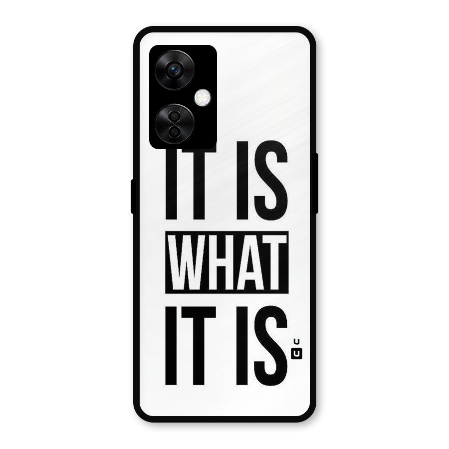 Itis What Itis Metal Back Case for OnePlus Nord CE 3 Lite