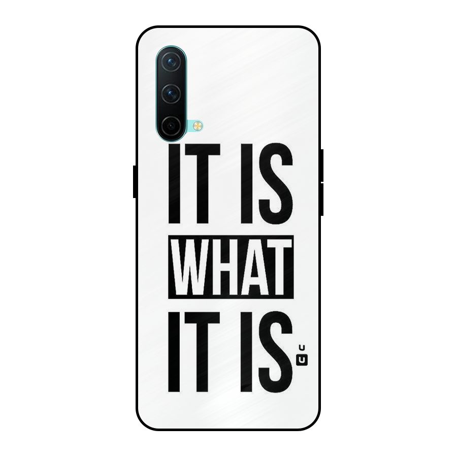 Itis What Itis Metal Back Case for OnePlus Nord CE 5G