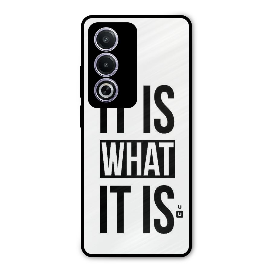 Itis What Itis Metal Back Case for Oppo A3 Pro
