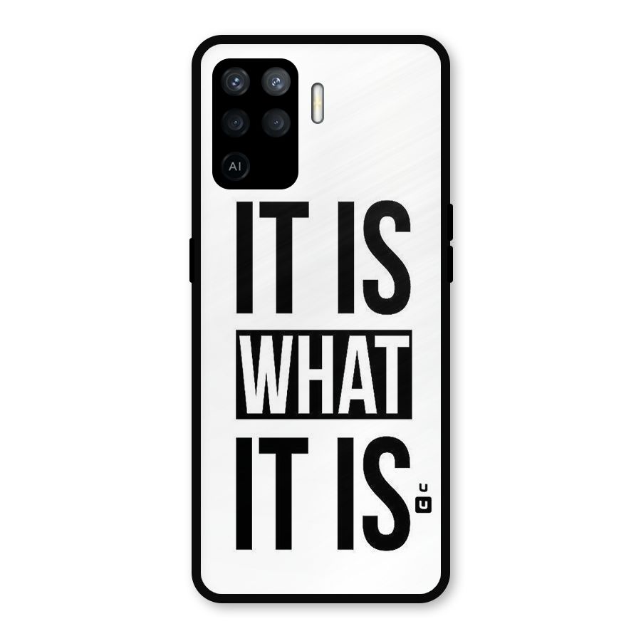 Itis What Itis Metal Back Case for Oppo F19 Pro