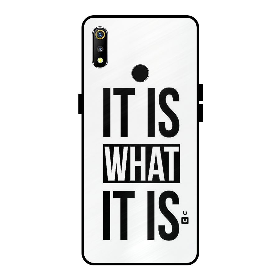 Itis What Itis Metal Back Case for Realme 3