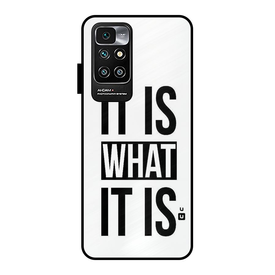 Itis What Itis Metal Back Case for Redmi 10 Prime