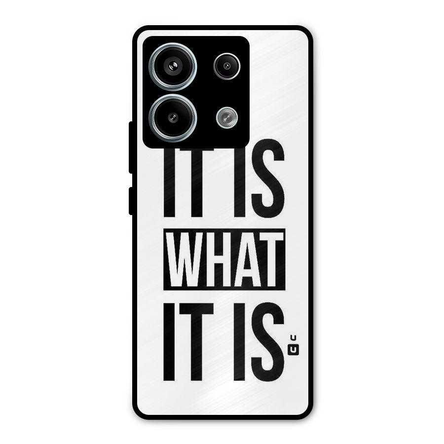 Itis What Itis Metal Back Case for Redmi Note 13 Pro 5G