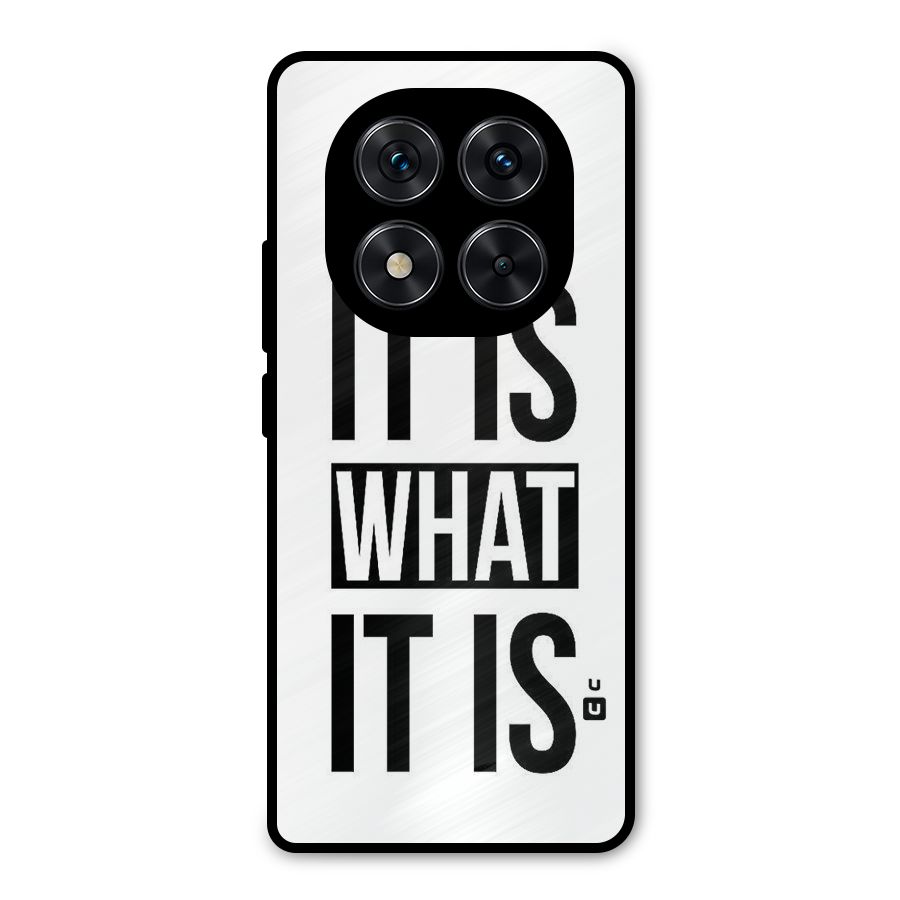 Itis What Itis Metal Back Case for Redmi Note 14 Pro 5G