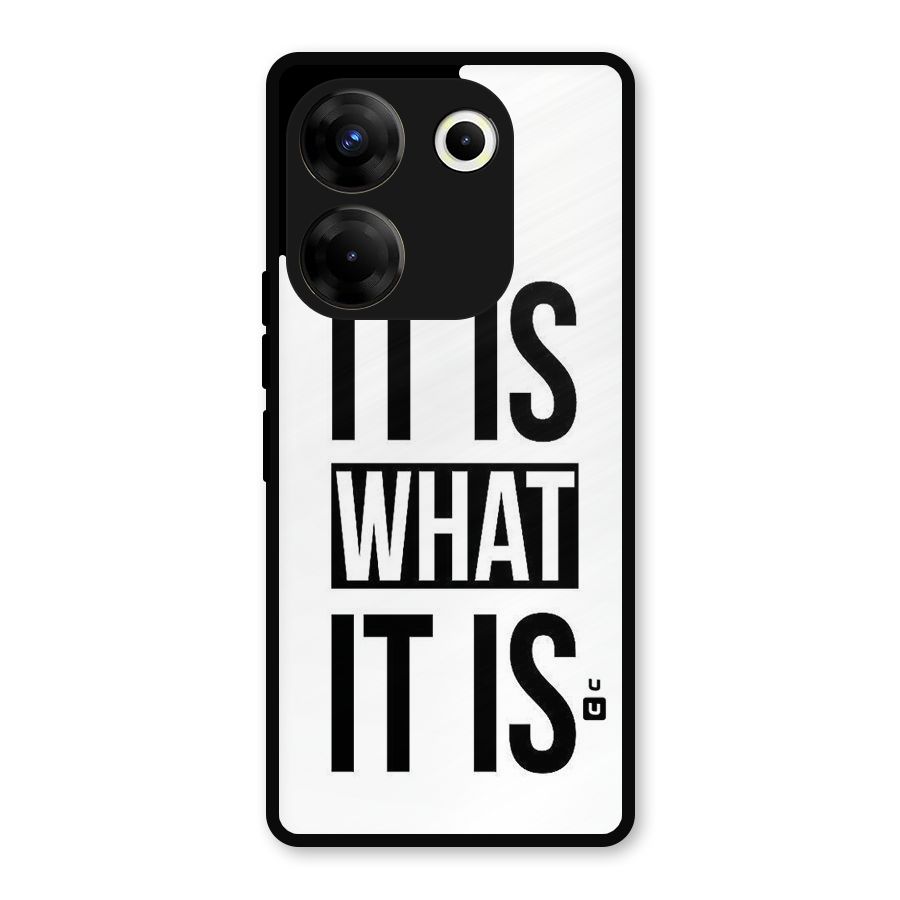 Itis What Itis Metal Back Case for Tecno Camon 20 Pro