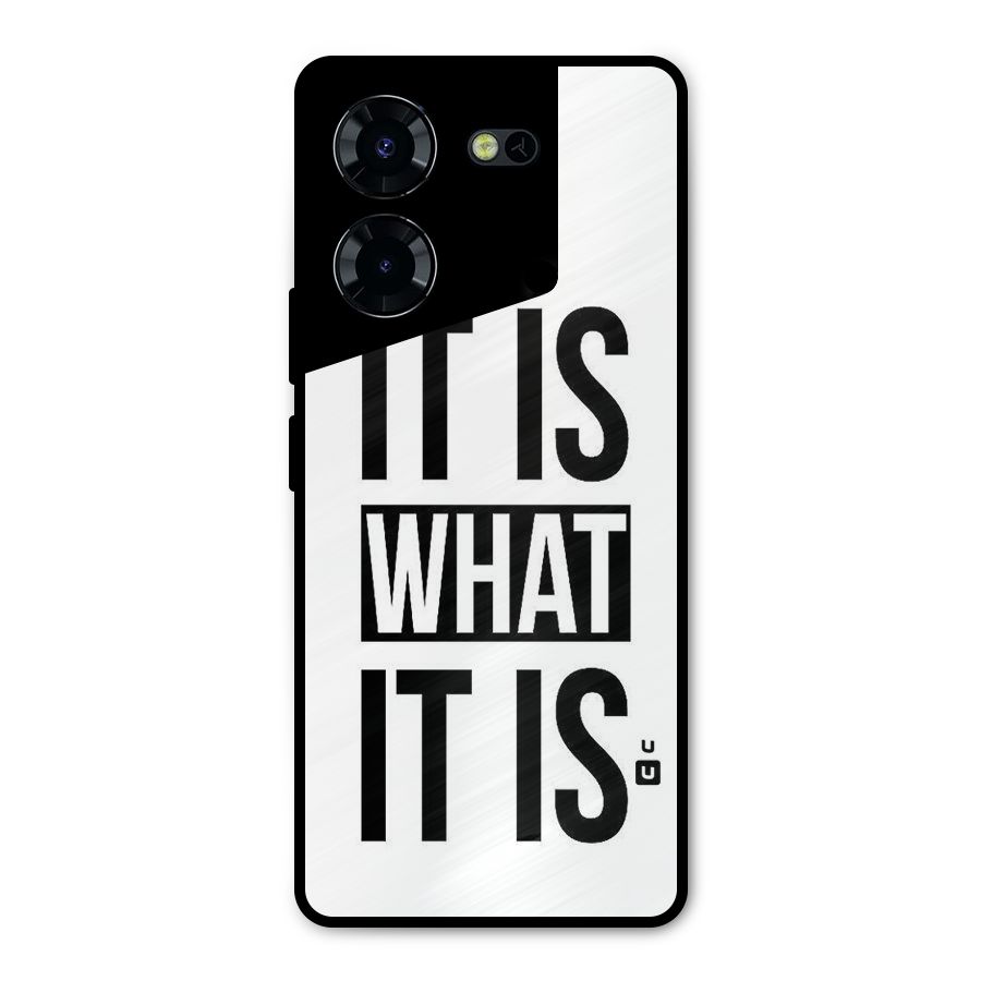 Itis What Itis Metal Back Case for Tecno Pova 5 Pro 5G