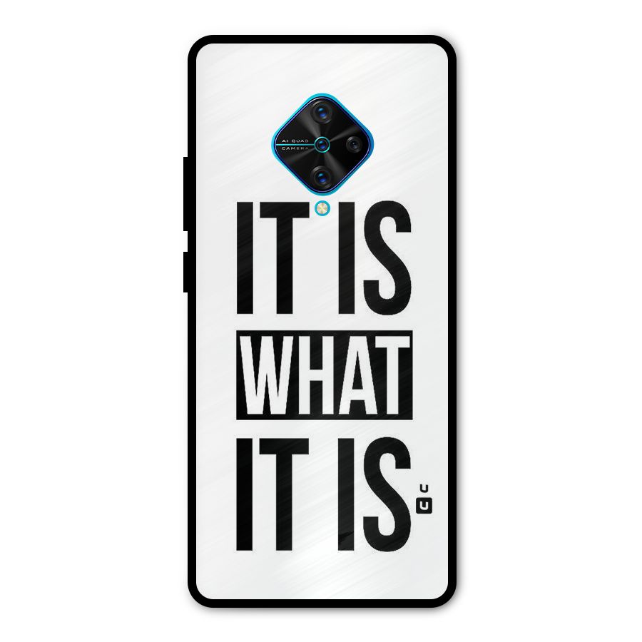 Itis What Itis Metal Back Case for Vivo S1 Pro