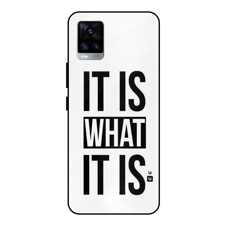 Itis What Itis Metal Back Case for Vivo V20 2021