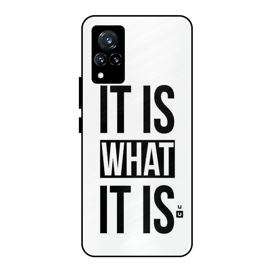 Itis What Itis Metal Back Case for Vivo V21 5G