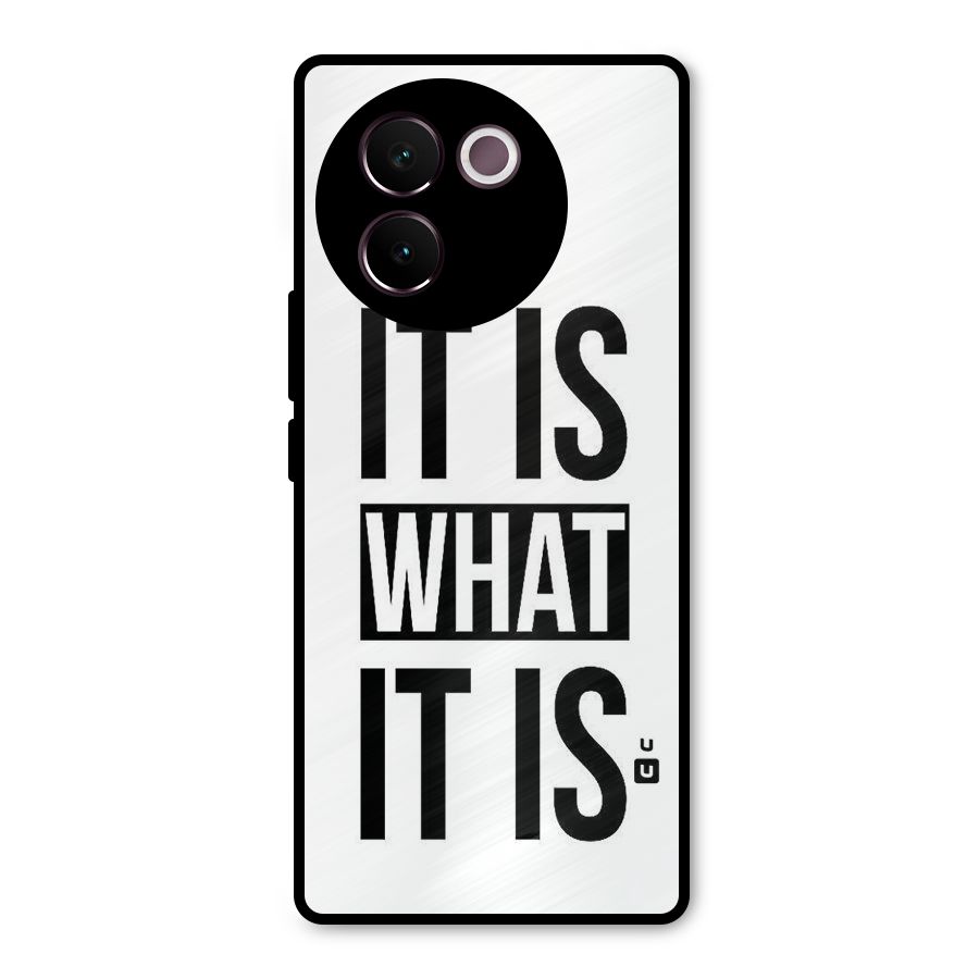Itis What Itis Metal Back Case for Vivo V30e
