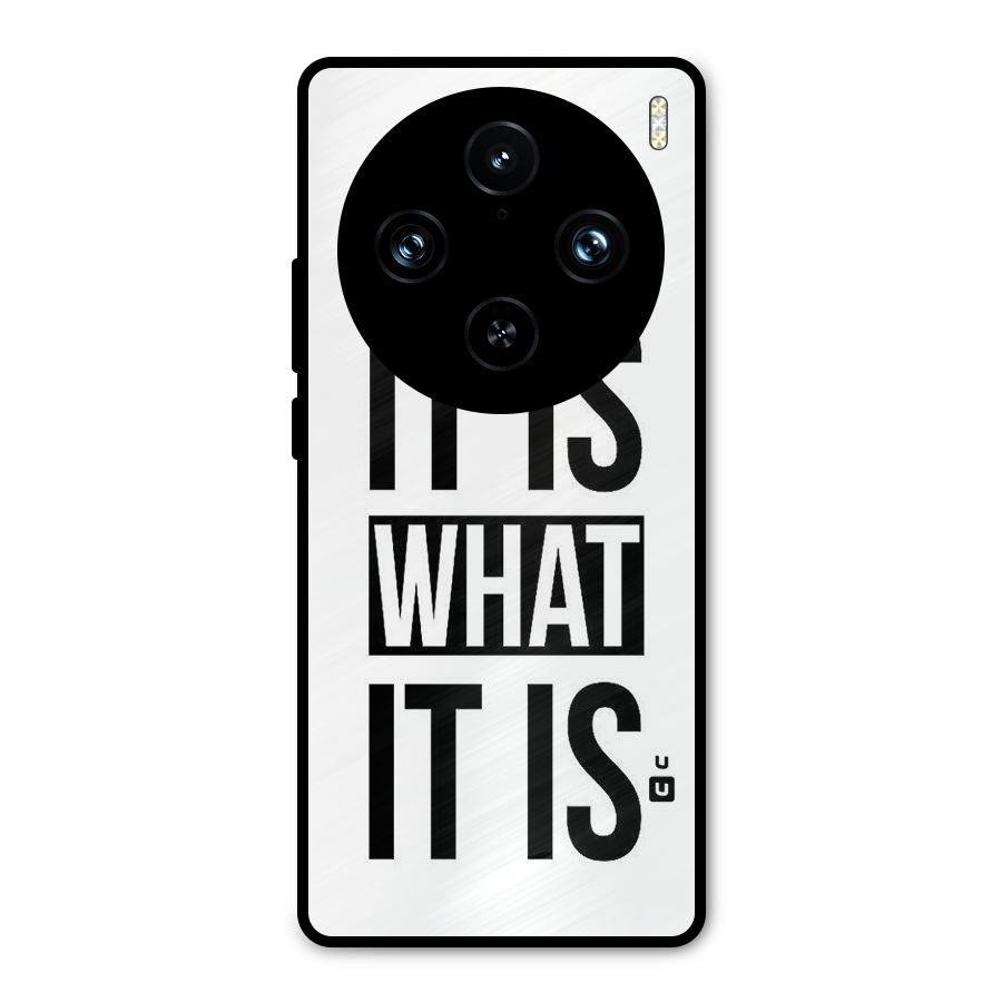 Itis What Itis Metal Back Case for Vivo X100 Pro