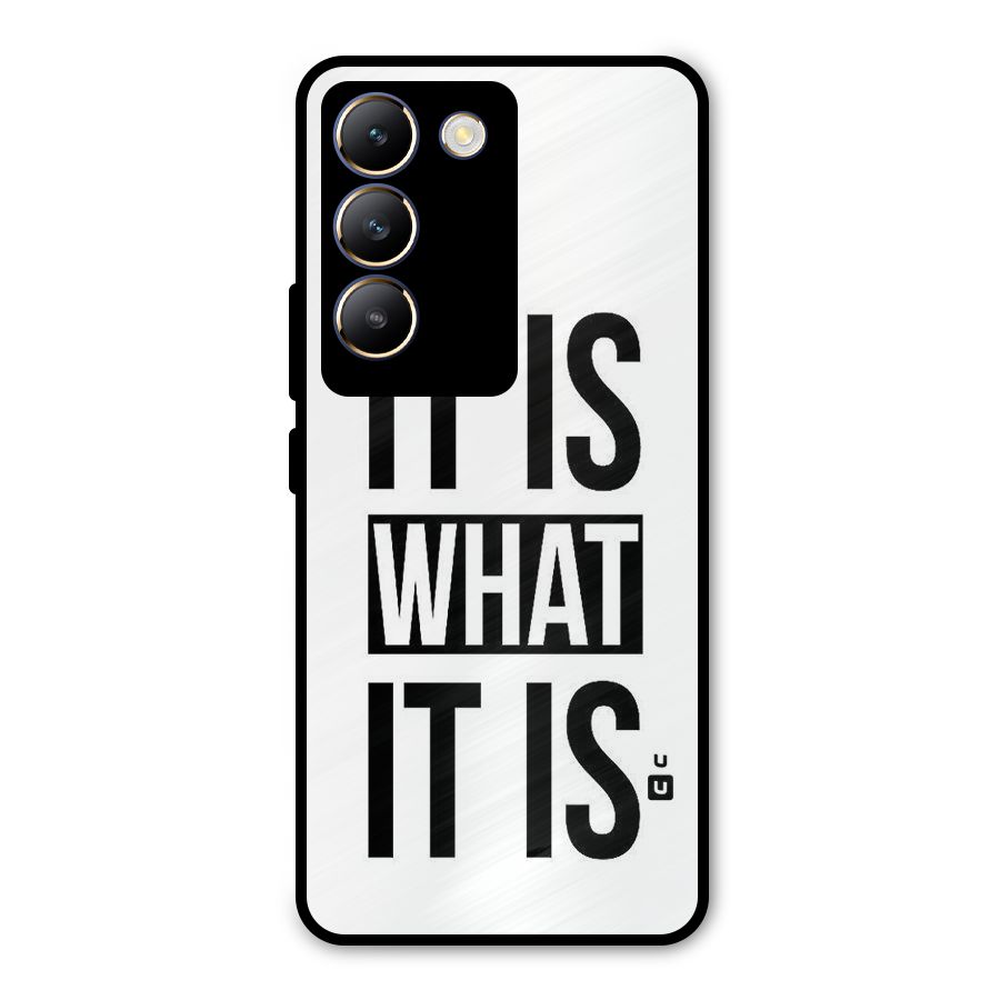 Itis What Itis Metal Back Case for Vivo Y200e