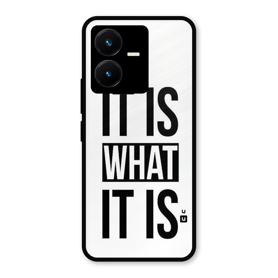 Itis What Itis Metal Back Case for Vivo Y22