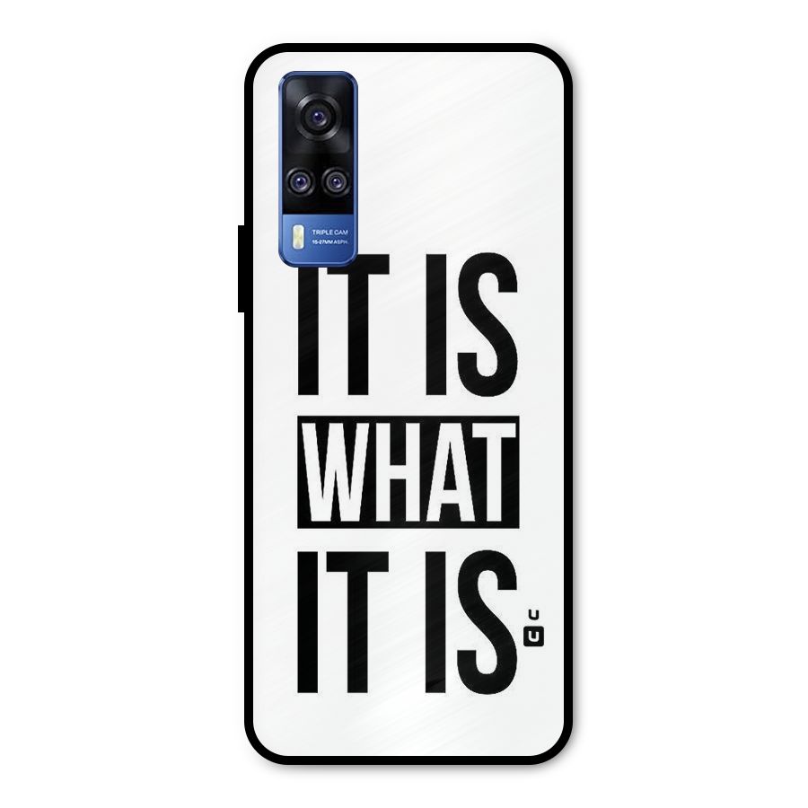 Itis What Itis Metal Back Case for Vivo Y31