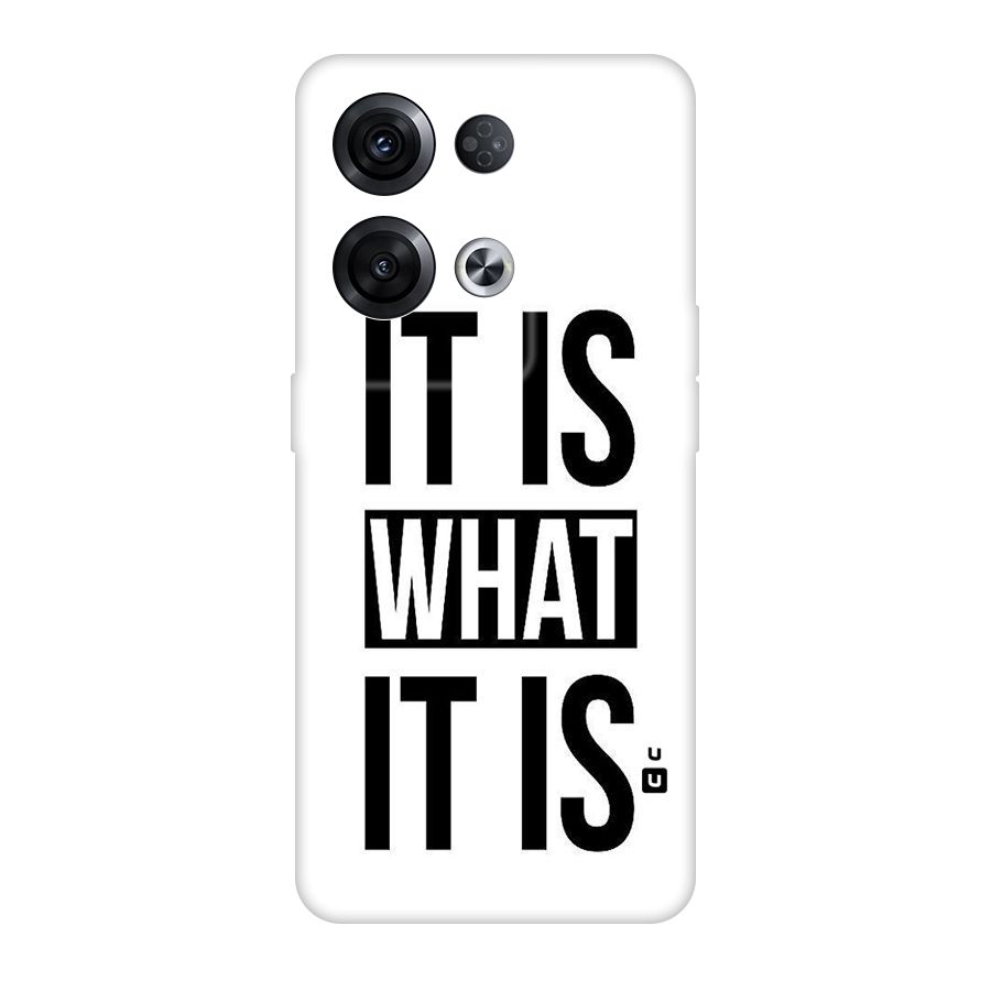 Itis What Itis Original Polycarbonate Back Case for Oppo Reno8 Pro 5G