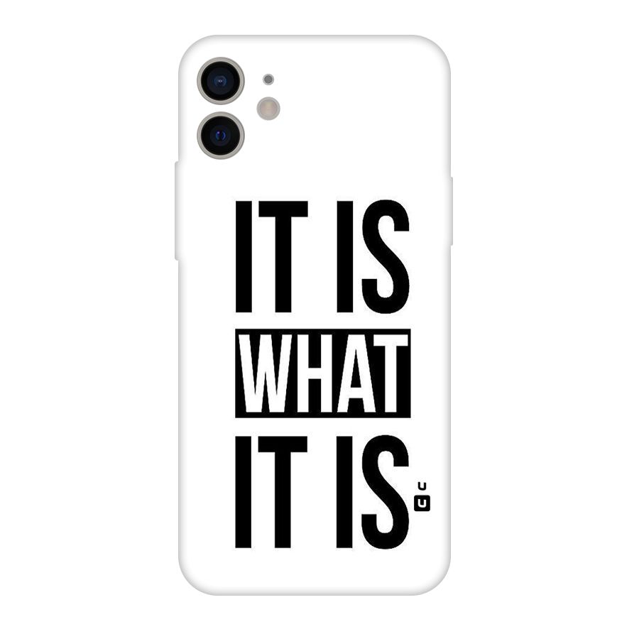 Itis What Itis Original Polycarbonate Back Case for iPhone 11
