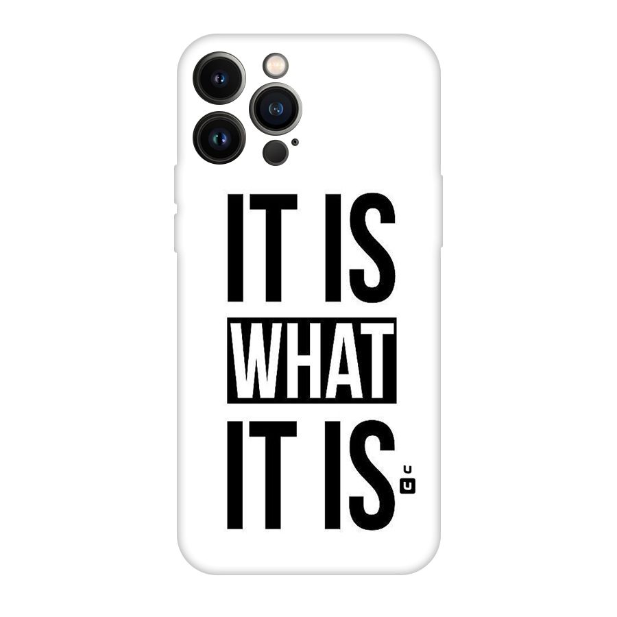 Itis What Itis Original Polycarbonate Back Case for iPhone 13 Pro Max