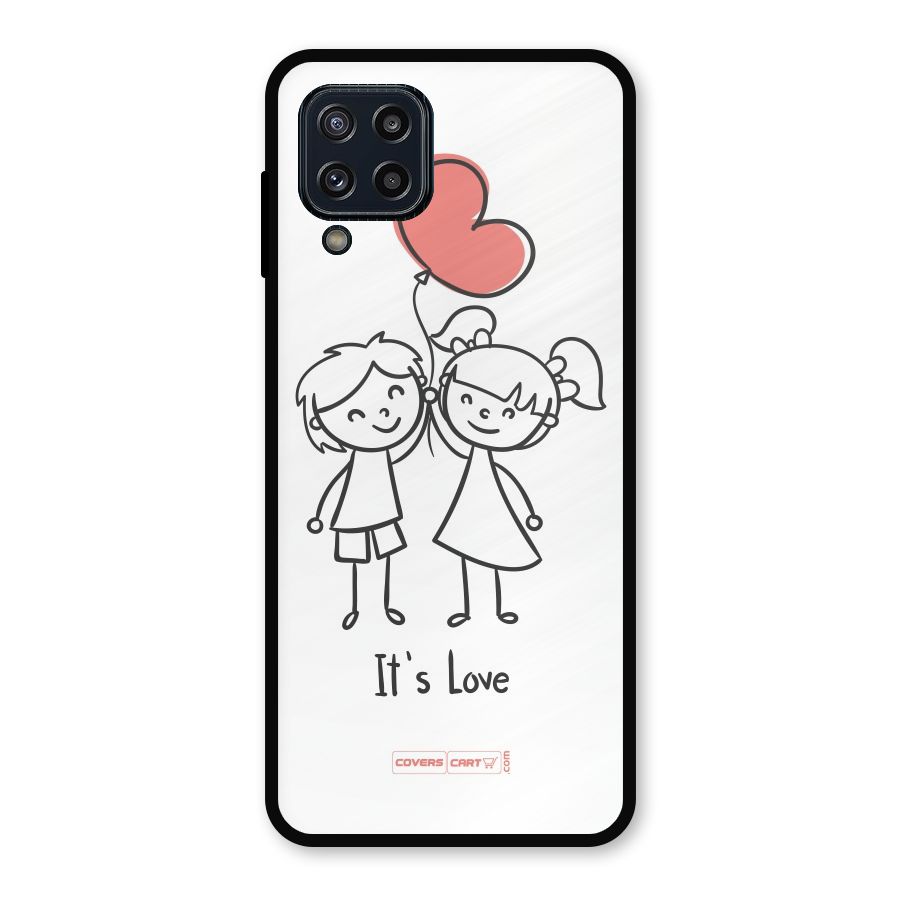 Its Love Metal Back Case for Galaxy M32