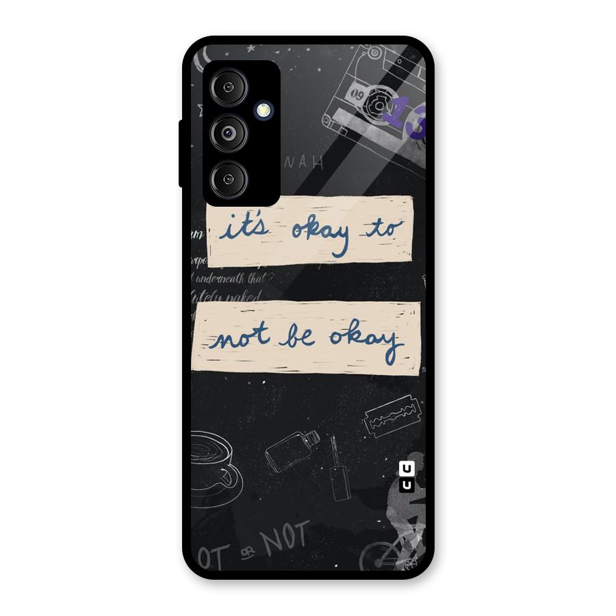 Its Okay Glass Back Case for Galaxy M14 5G
