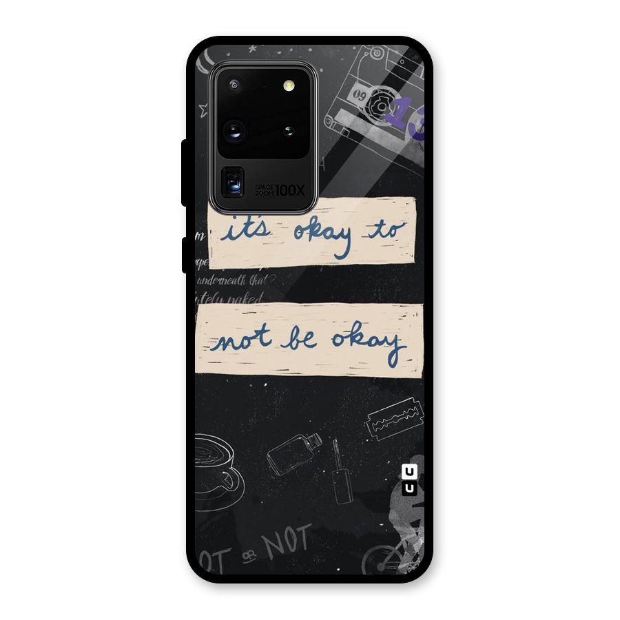 Its Okay Glass Back Case for Galaxy S20 Ultra