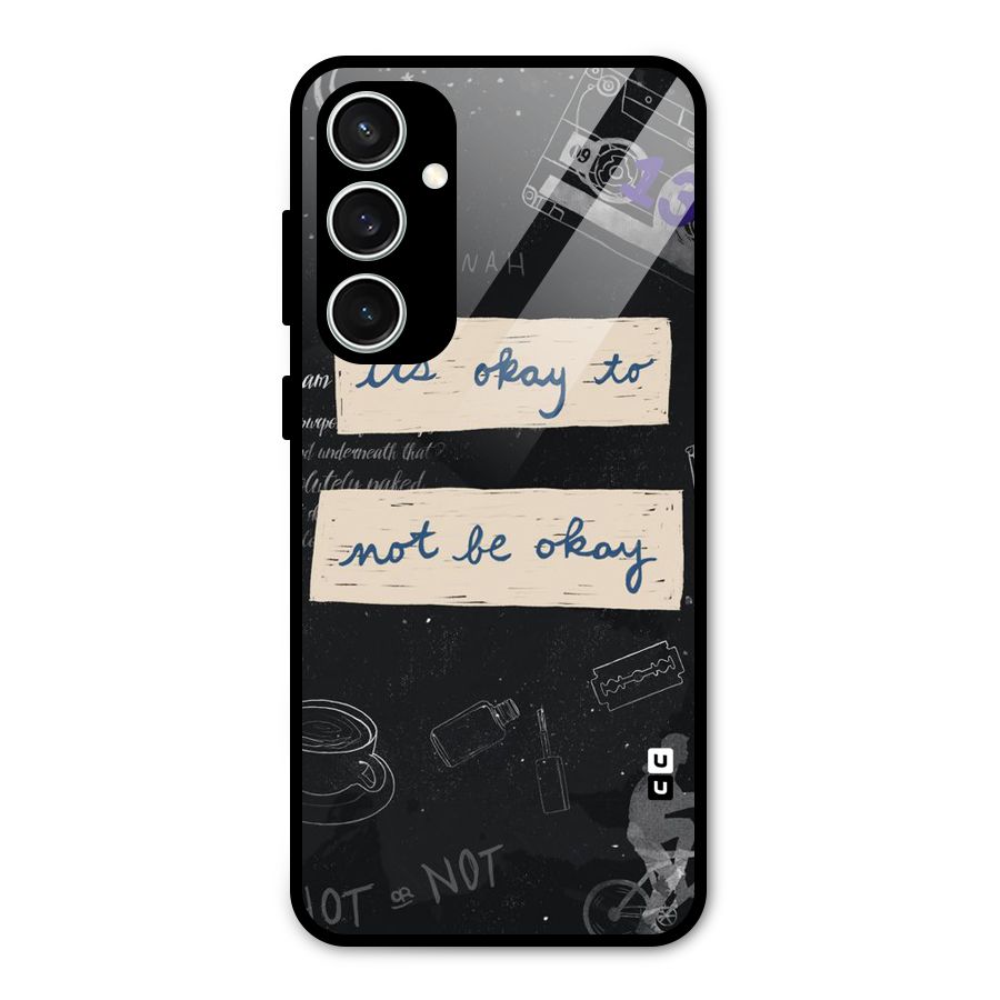 Its Okay Glass Back Case for Galaxy S23 FE