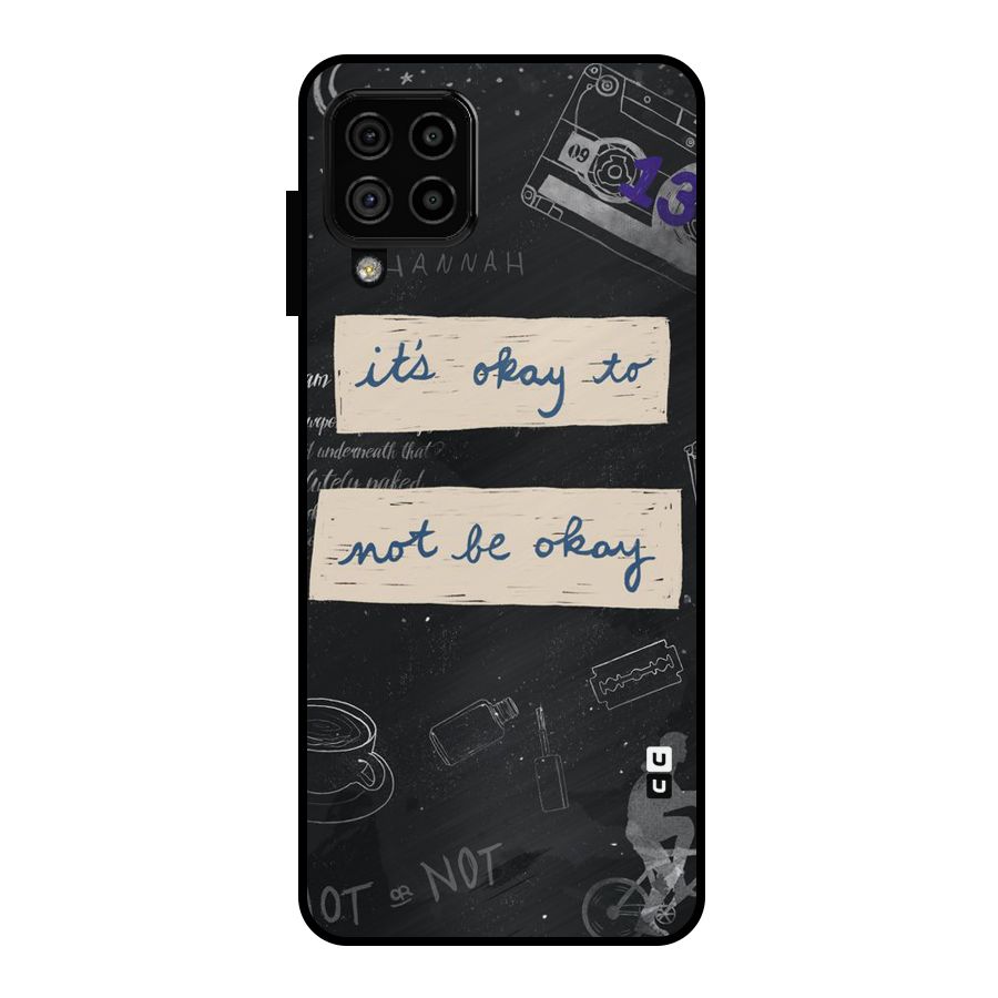 Its Okay Metal Back Case for Galaxy A22 4G