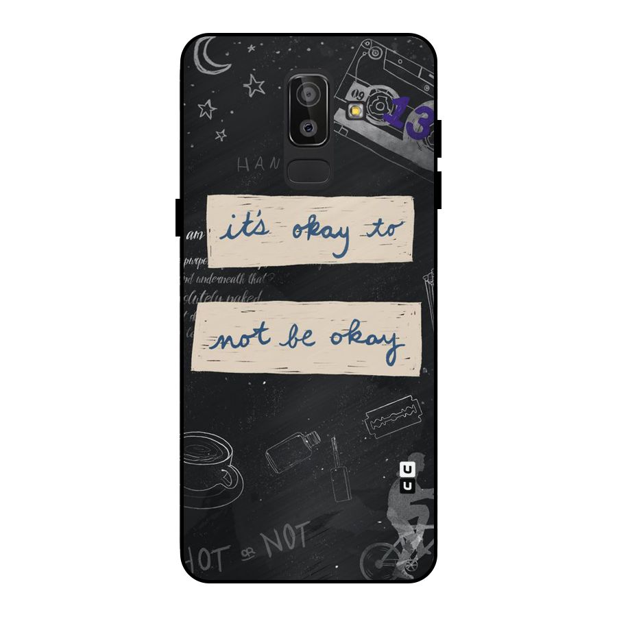 Its Okay Metal Back Case for Galaxy J8
