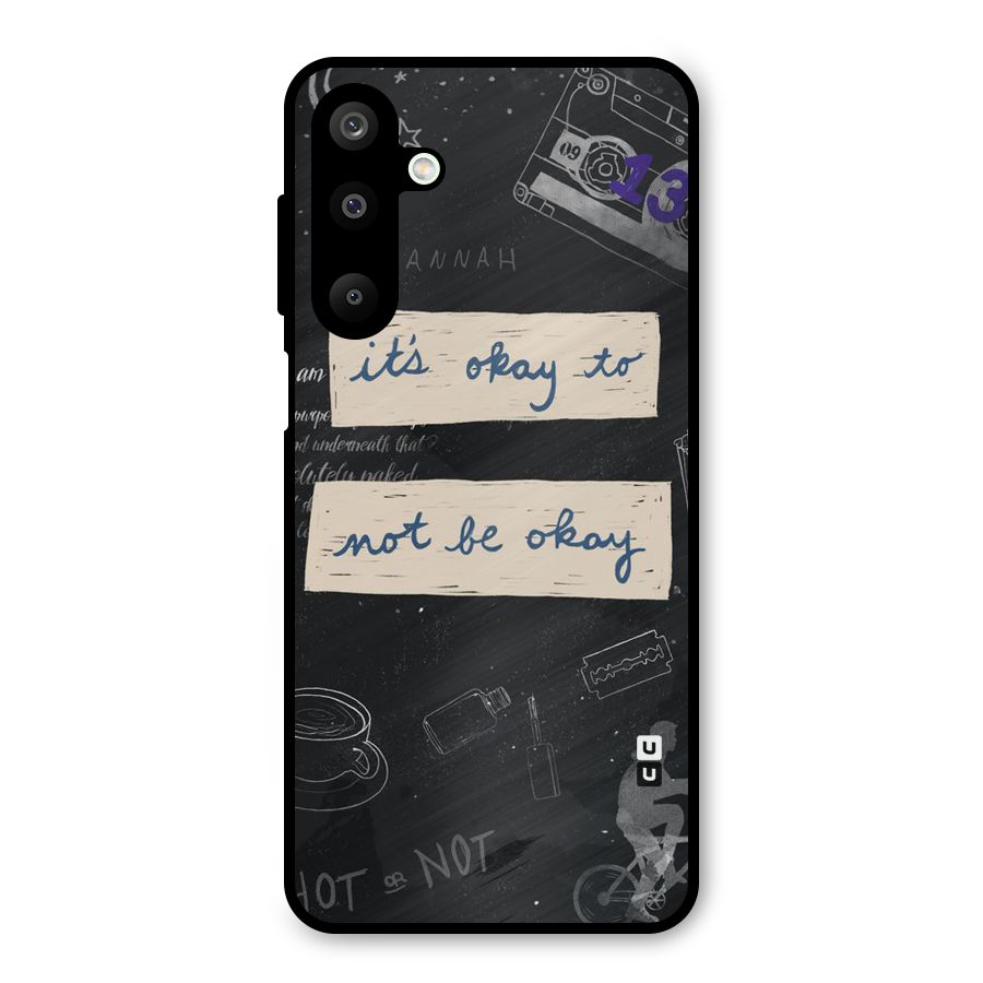Its Okay Metal Back Case for Galaxy M16
