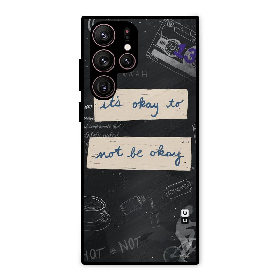 Its Okay Metal Back Case for Galaxy S22 Ultra 5G