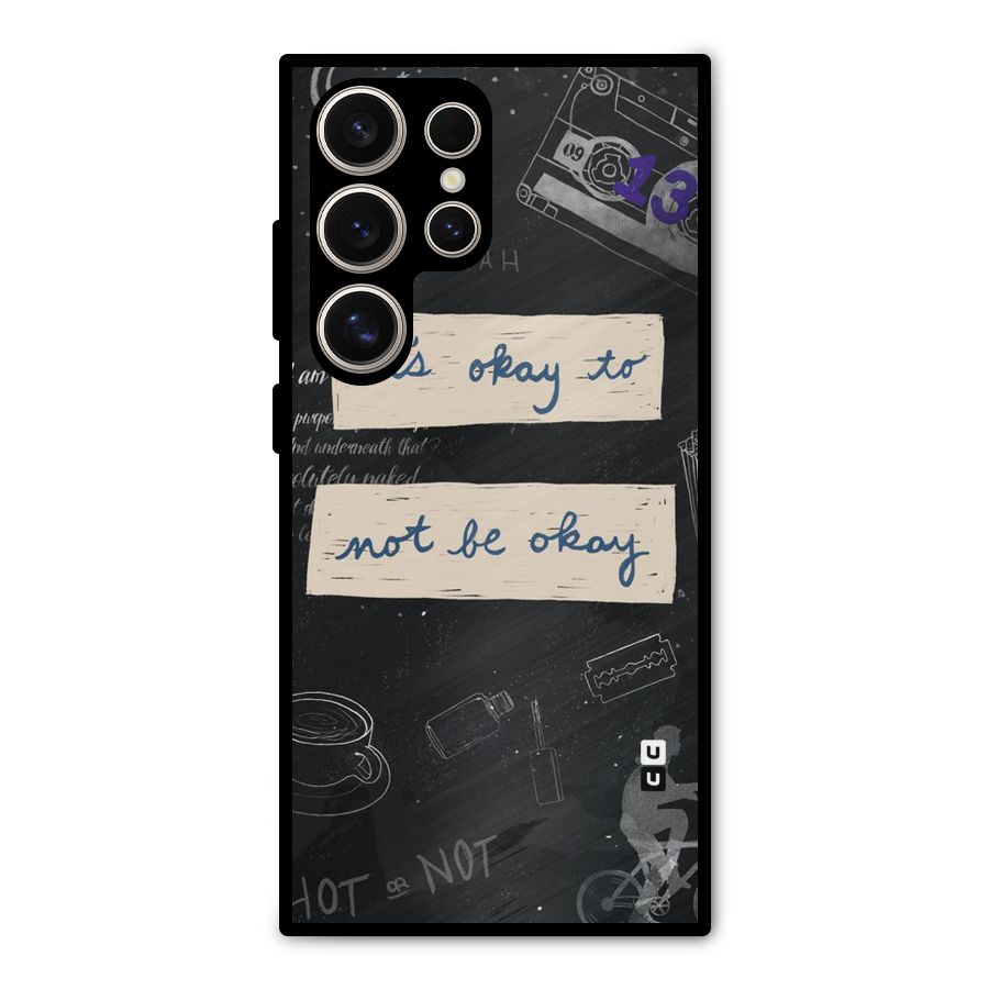 Its Okay Metal Back Case for Galaxy S24 Ultra