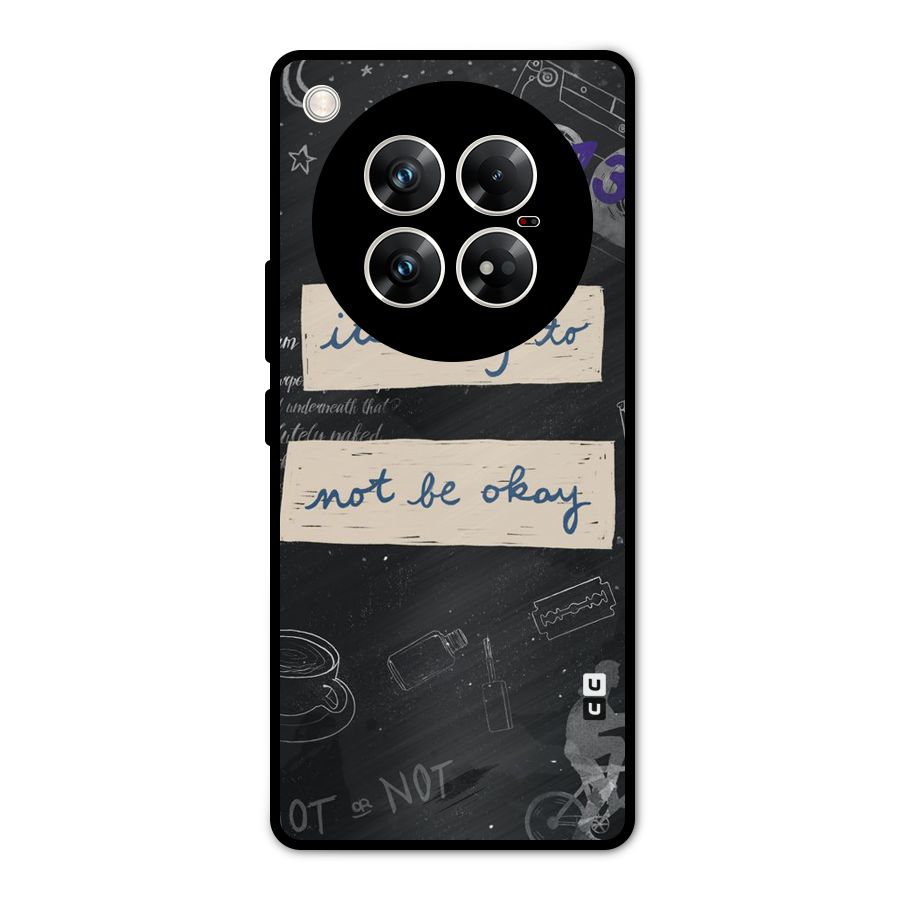 Its Okay Metal Back Case for Infinix Zero 40 5G