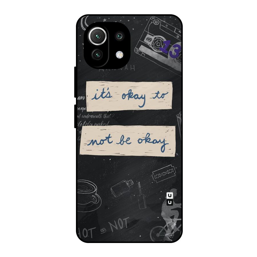 Its Okay Metal Back Case for Mi 11 Lite
