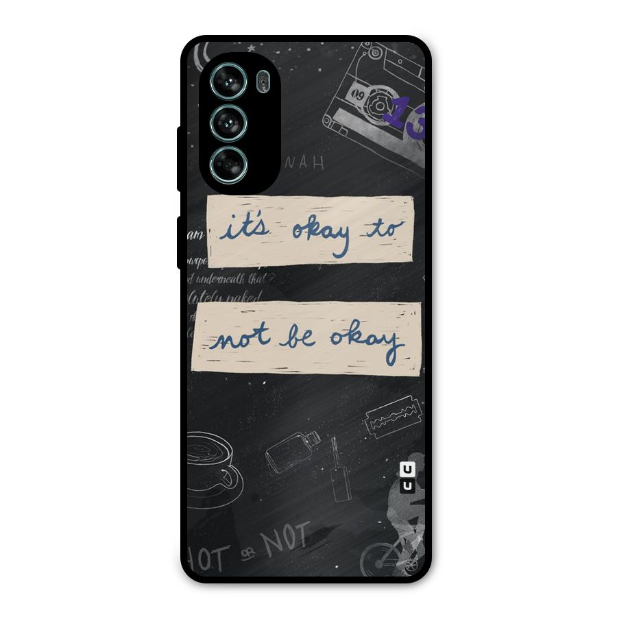 Its Okay Metal Back Case for Moto G62